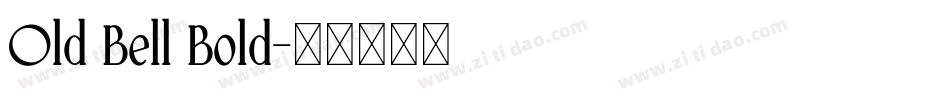 Old Bell Bold字体转换